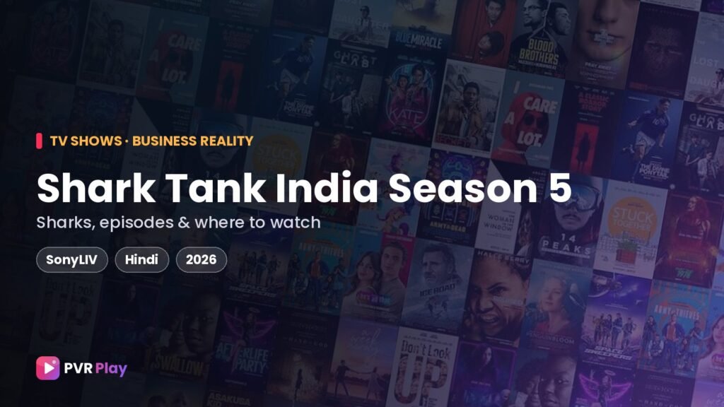 Shark Tank India Season 5 – Sharks, Episodes & Where to Watch