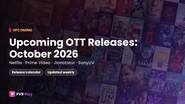 Upcoming OTT Releases: October 2026 Calendar (Netflix, Prime Video, JioHotstar)